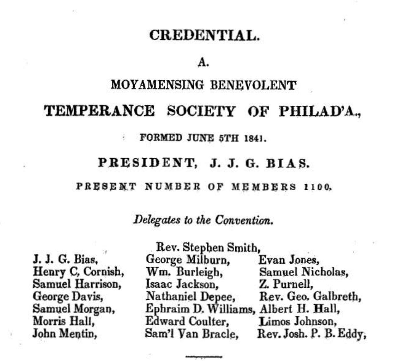 Moyamensing Temperance Society, showing 1100 Member ins 1843, Union Temperance Convention of the Colored Citizens. Minutes of the Union Temperance Convention of the Colored Citizens of Pennsylvania, Delaware, New Jersey, Maryland, and the District of Columbia. Colored Conventions Project Digital Records, accessed 30 Jan. 2026, https://omeka.coloredconventions.org/items/show/610.
