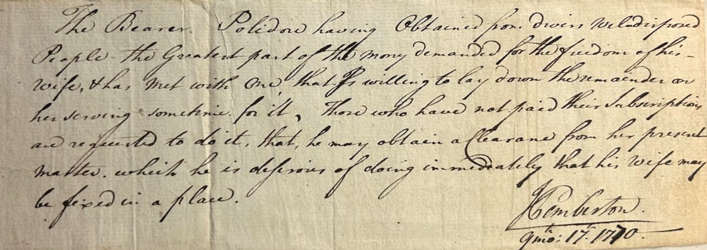 Polidore's current status on obtaining the freedom of his wife Rose, as described by Joseph Pemberton, member of the Pennsylvania Abolition Society, Courtesy the HIstorical Society of Pennsylvania