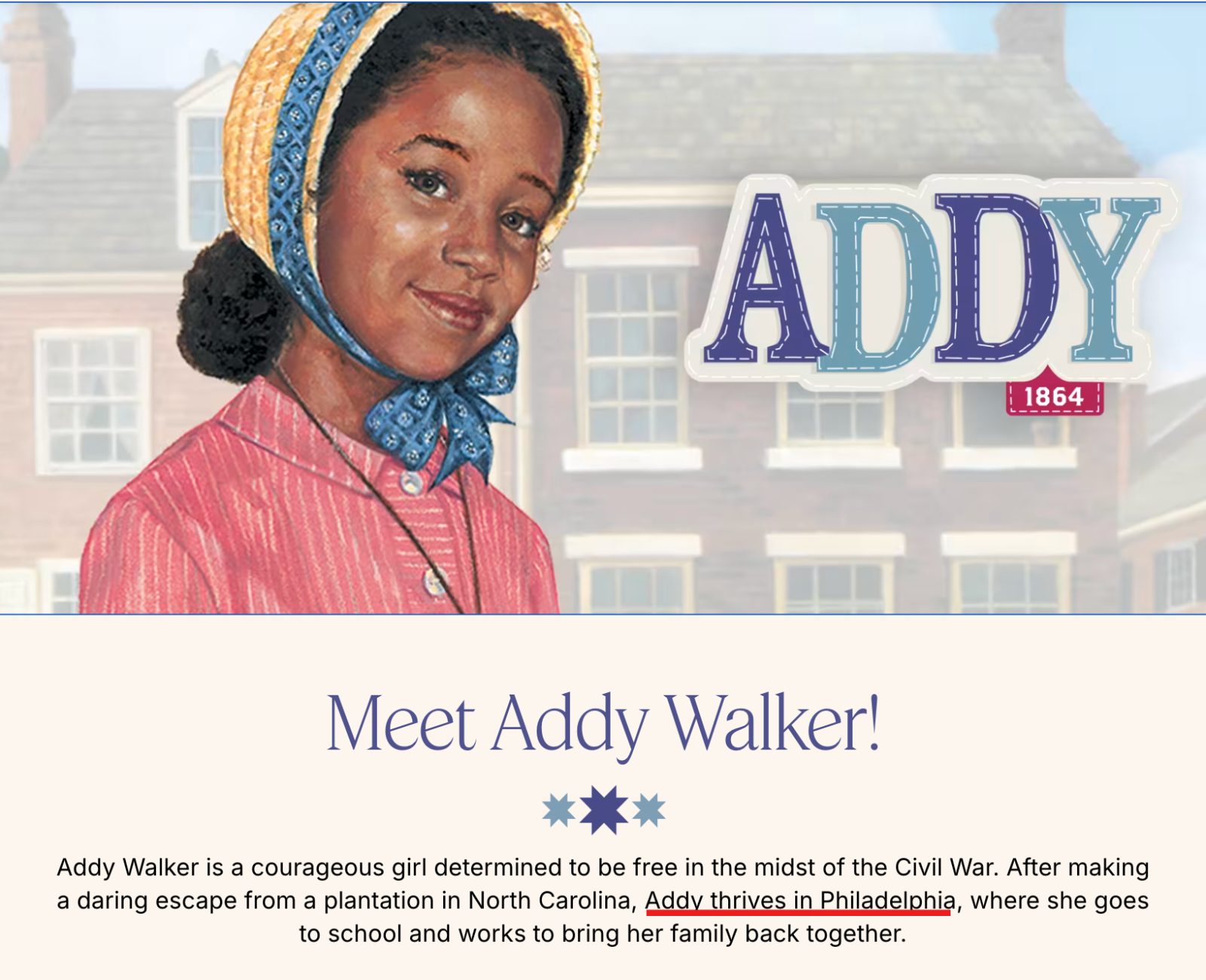 Courtesy https://www.americangirl.com/pages/addy-walker