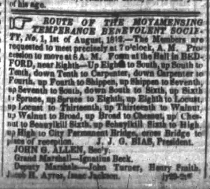James J.G. Bias took out an ad to inform parade attendees of the route. Public Ledger, "Route of the Moyamensing Temperance Parade." July 29, 1842